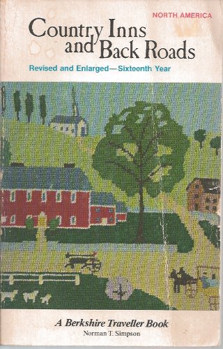 Country inns and back roads: New England, West Coast, Canada, Middle Atlantic, South, Midwest, Rocky Mts book