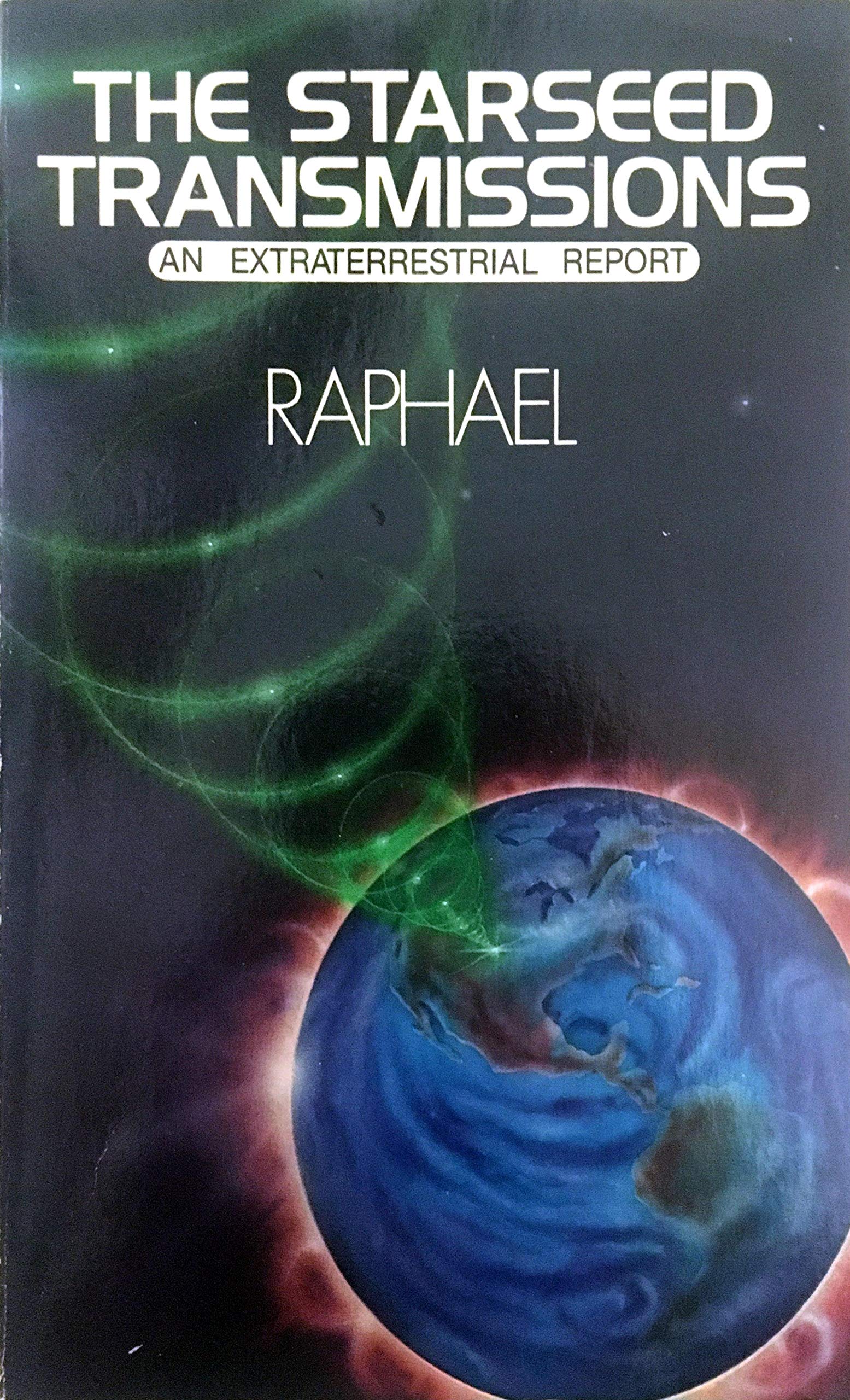 The Starseed Transmissions: An Extraterrestrial Report (Starseed Series, Vol 1) Religion & Esotericism