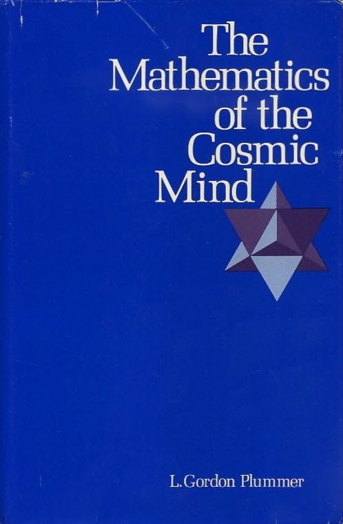 Mathematics of the Cosmic Mind: A Study in Mathematical Symbolism book