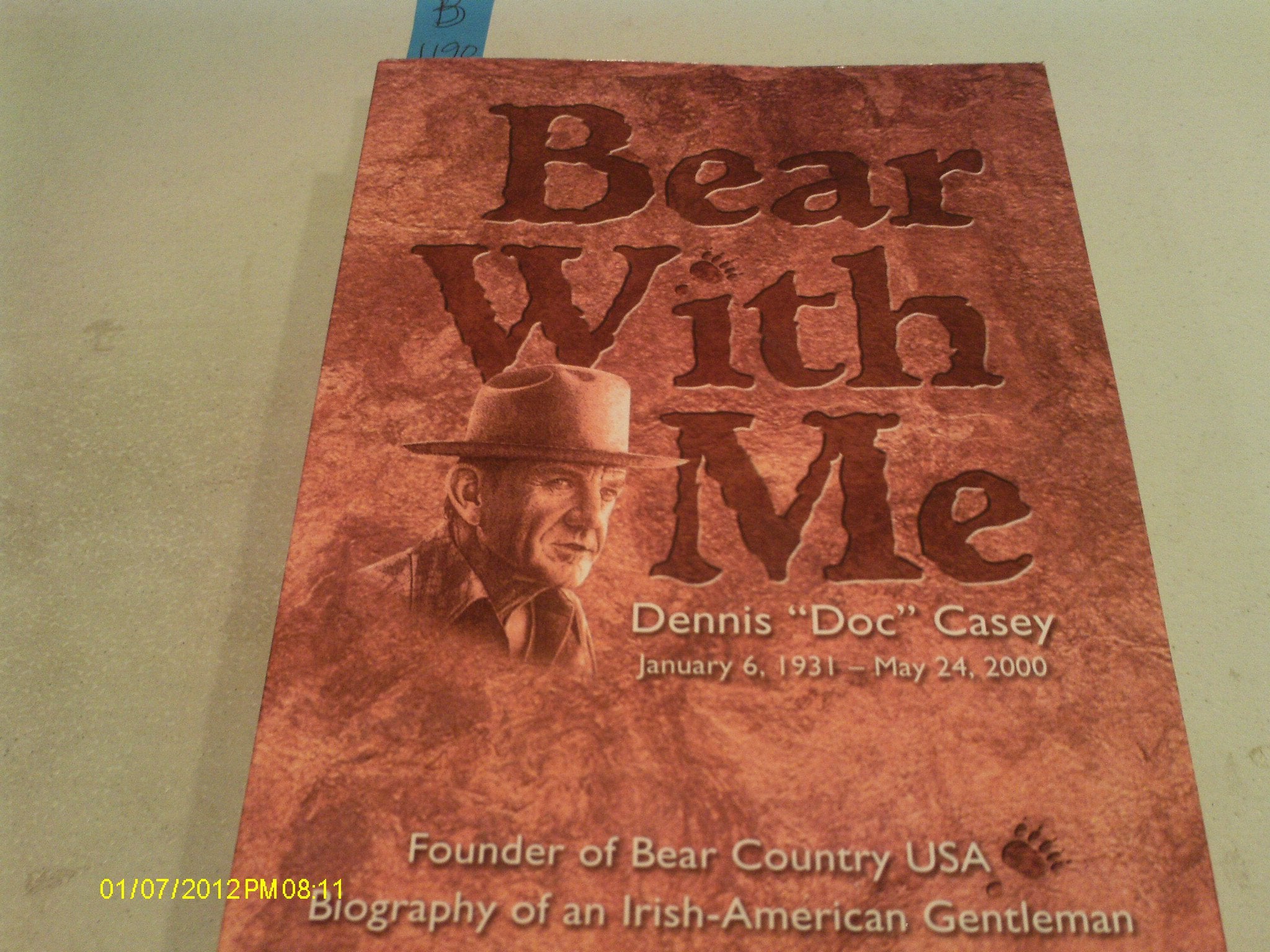 Bear with me: The biography of Dennis Patrick "Doc" Casey Books