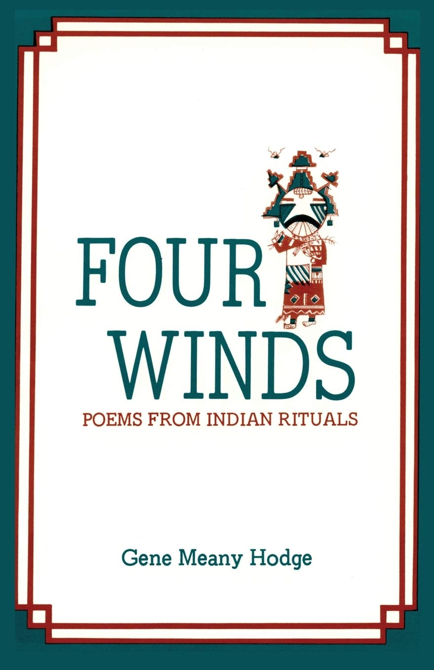 Four Winds, Poems from Indian Rituals: Poems from Indian Rituals Poetry