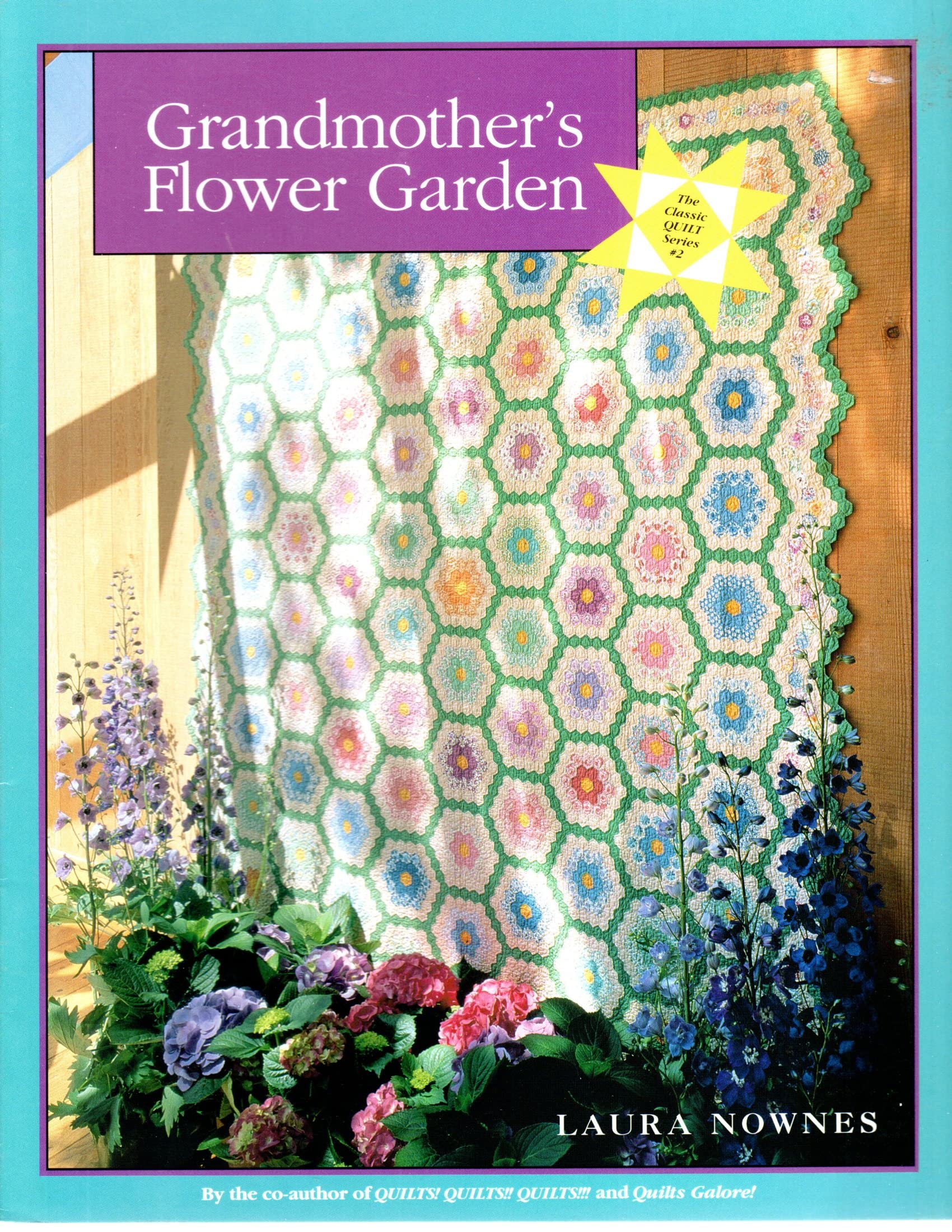 Grandmother's Flower Garden (Classic Quilt Series, Band 2) Film, Art & Culture