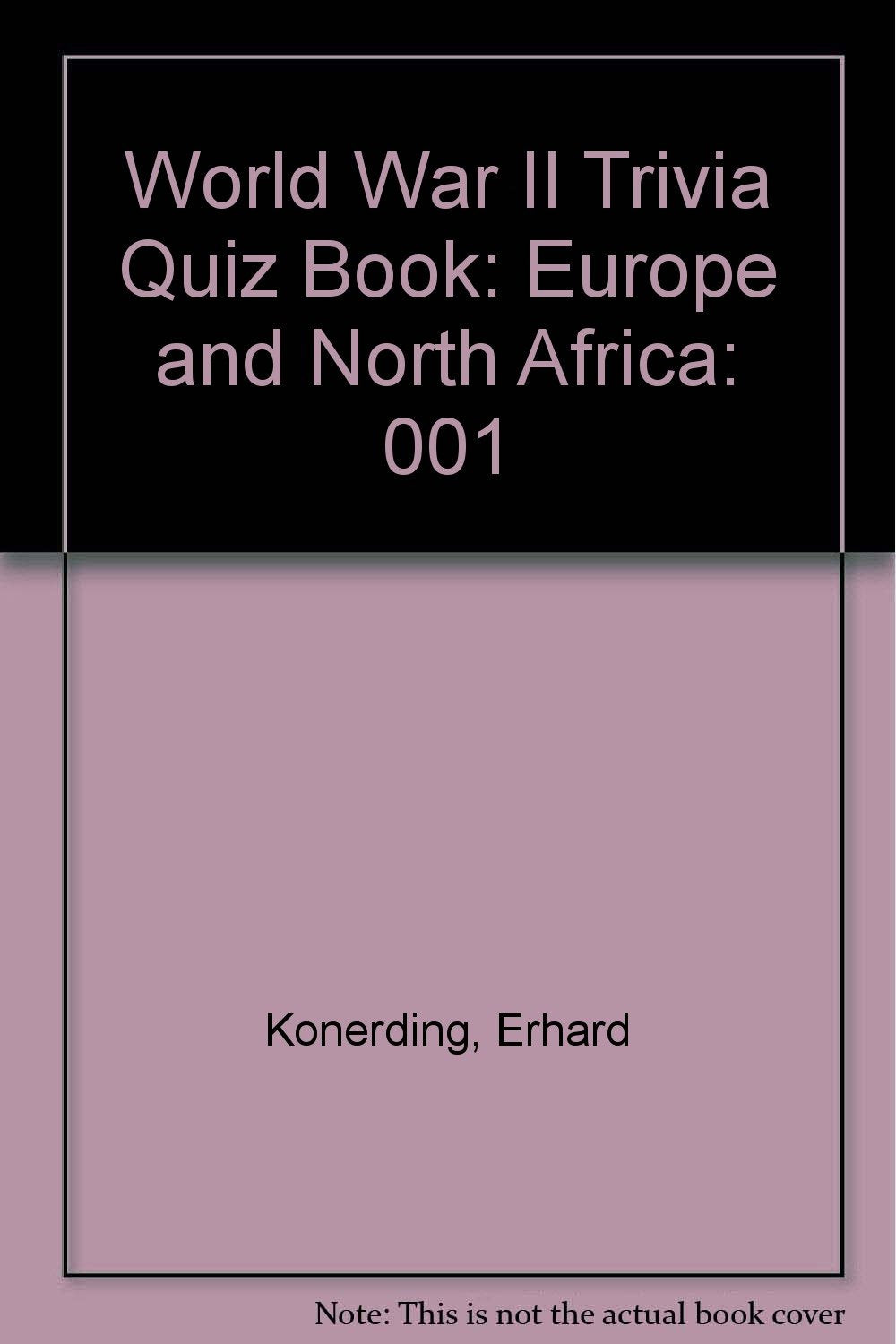 World War II Trivia Quiz Book: Europe and North Africa book