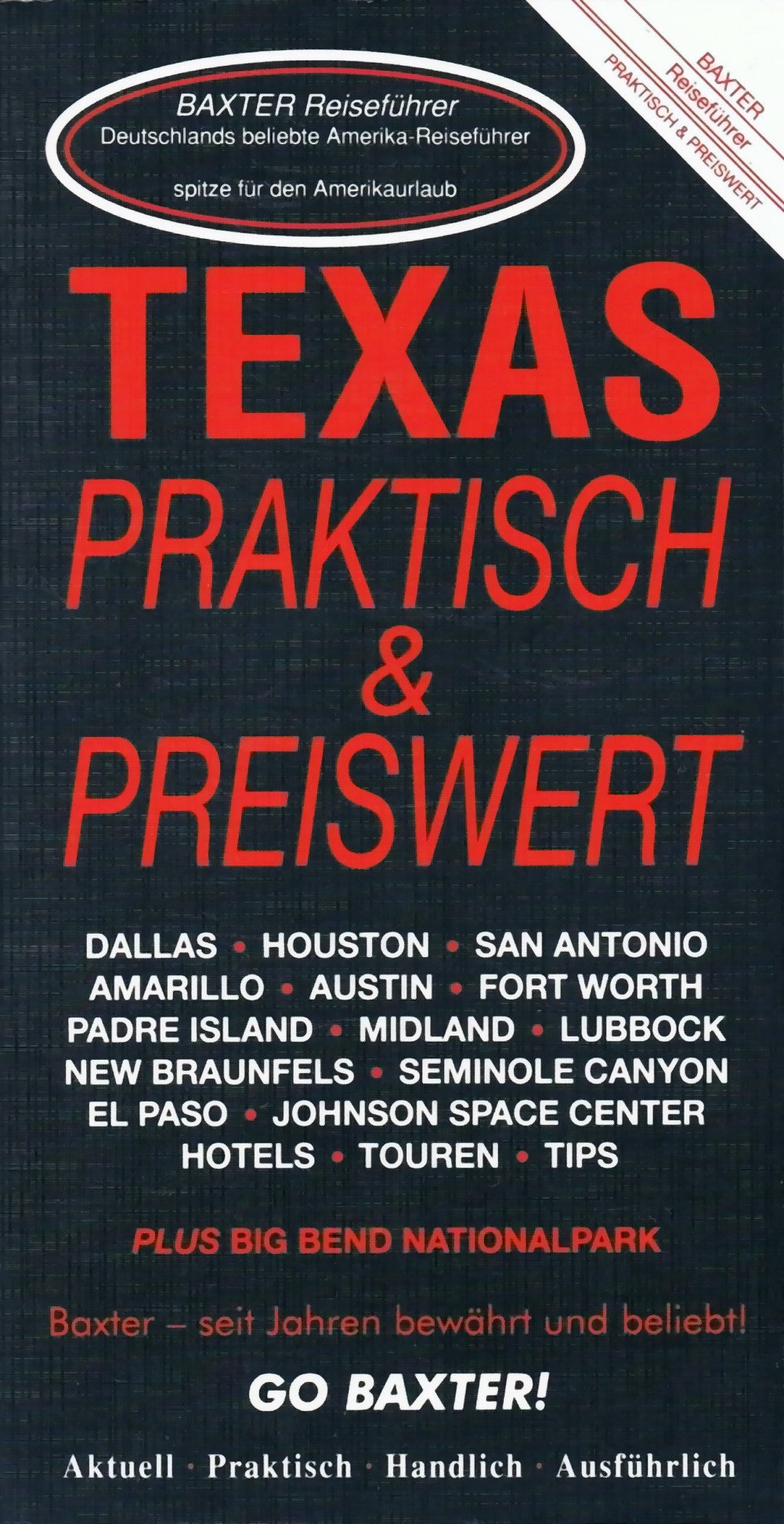 Texas praktisch und preiswert. Dallas, Houston, San Antonio, Austin Books