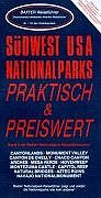 Südwest USA Nationalparks praktisch und preiswert: Canyonlands, Monument Valley, Canyon de Chelly, Chaco Canyon, Arches, Mesa Verde, Hovenweep, ... Bridges, Aztec Ruins, Navajo Nationalmonument Travel Books