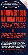 Nordwest USA Nationalparks praktisch und preiswert: Seattle, Mt. Rainier, Victoria, Mt. St. Helens, North Cascades, Crater Lake, Lassen, Lava Lands, ... Touren, Tips. Plus San Franzisko u. Vancouver Travel Books