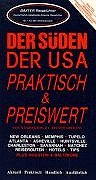 Der Süden der USA praktisch und preiswert: Von Washington, D.C. bis New Orleans Travel