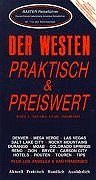 Der Westen der USA praktisch und preiswert Travel