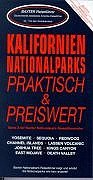 Kalifornien Nationalparks praktisch und preiswert Travel