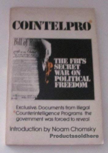 Cointelpro: FBI's Secret War on Political Freedom book
