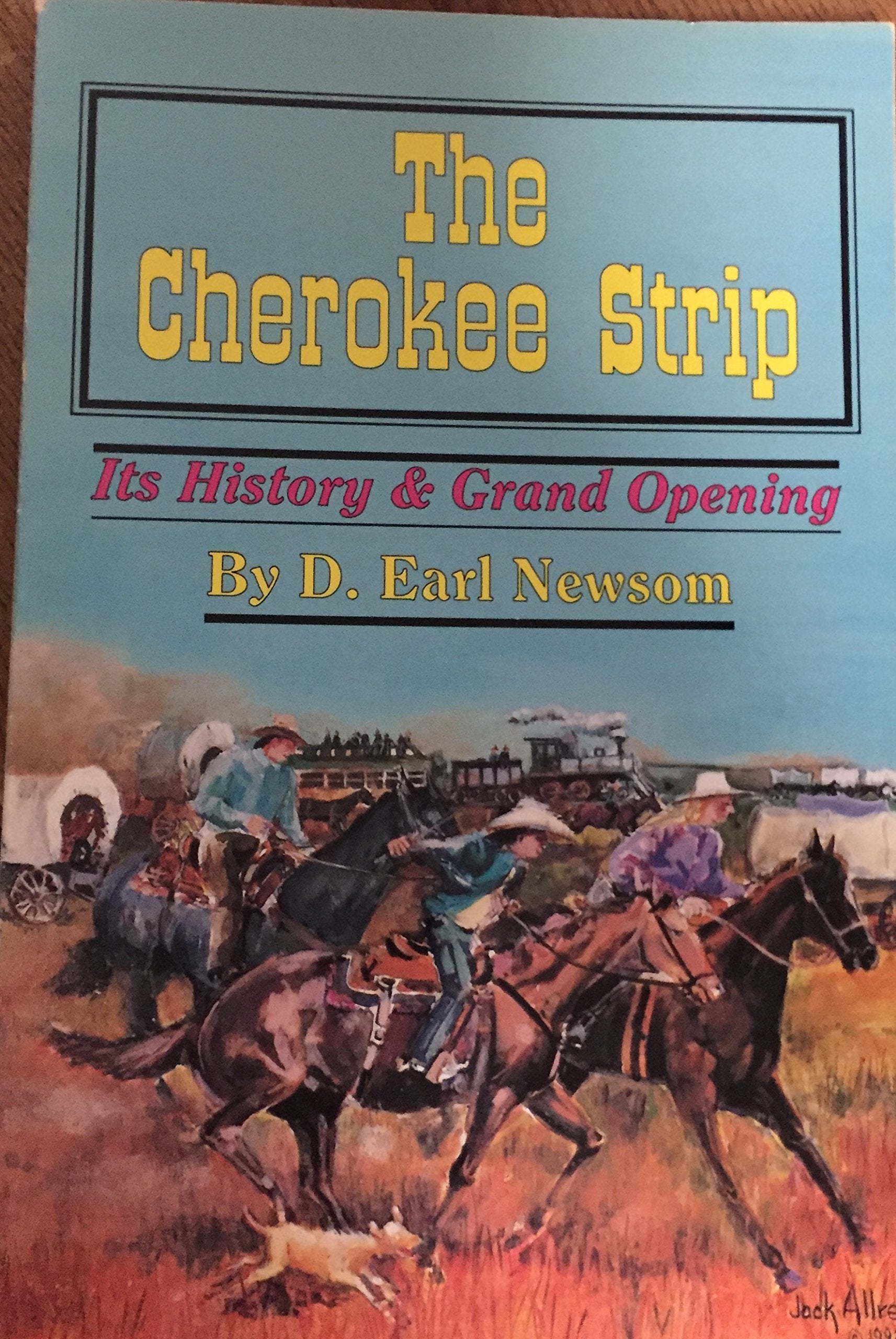Cherokee Strip Its History & Grand Opening Books