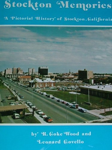 Stockton Memories. A Pictorial History of Stockton, California Books