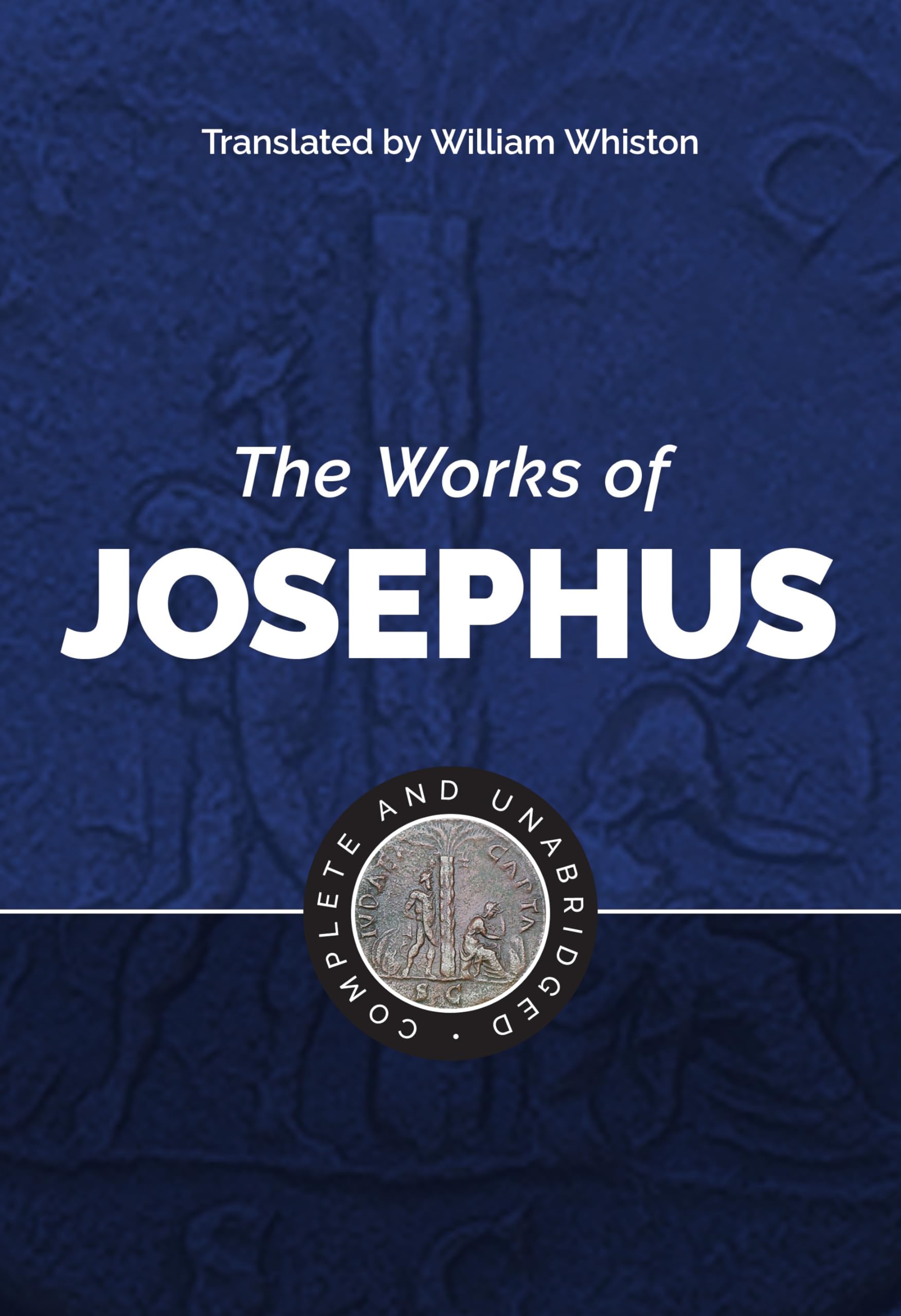 Works of Josephus: Complete and Unabridged Religion & Esotericism