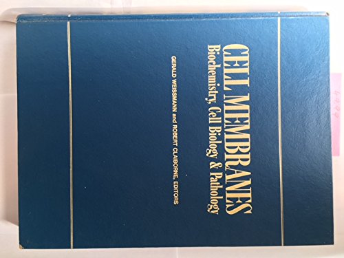 Cell Membranes: Biochemistry, Cell Biology and Pathology Business & Technology