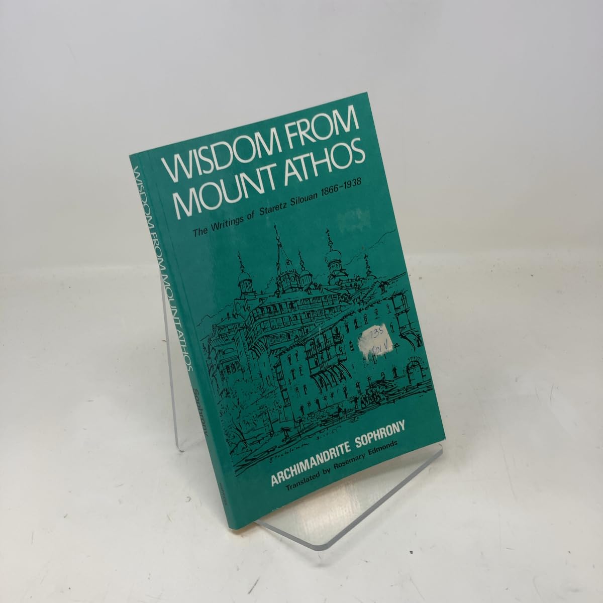 Wisdom from Mount Athos: Writings: The Writings of Staretz Silo Social Sciences