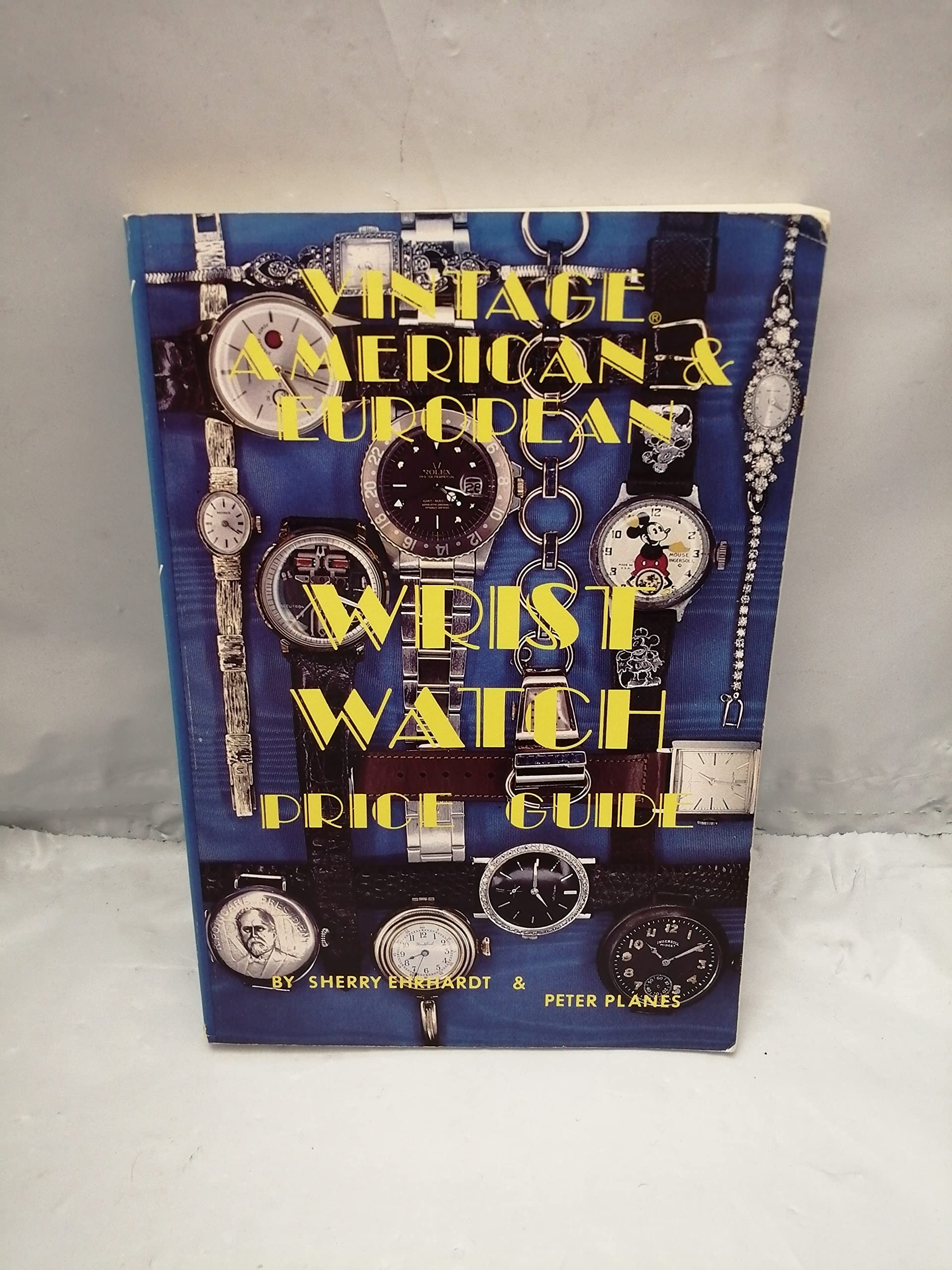 Vintage American and European Wrist Watch Price Guide/Book 1 Hobbies & Crafts