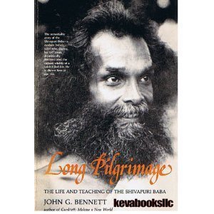 Long Pilgrimage: The Life and Teaching of Sri Govindanda Bharati, Known As the Shivapuri Baba Religion & Esotericism