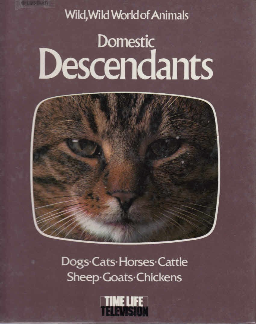 Domestic Descendants: Based on the Television Series Wild, Wild World of Animals Business & Technology