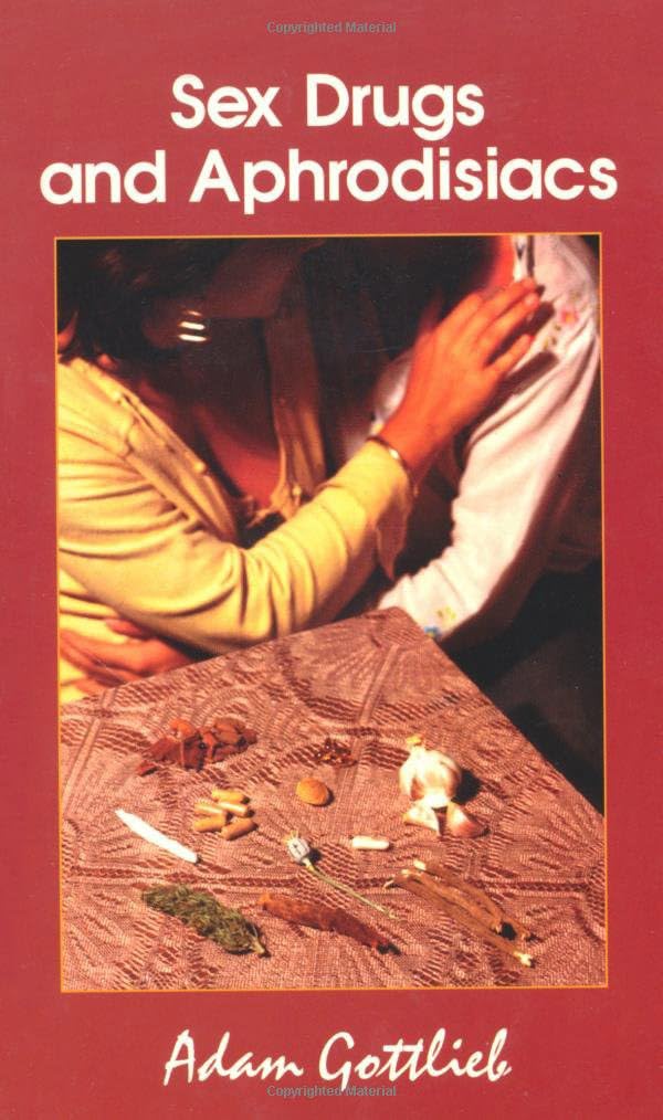 Sex, Drugs, and Aphrodisiacs Business, Finance & Career