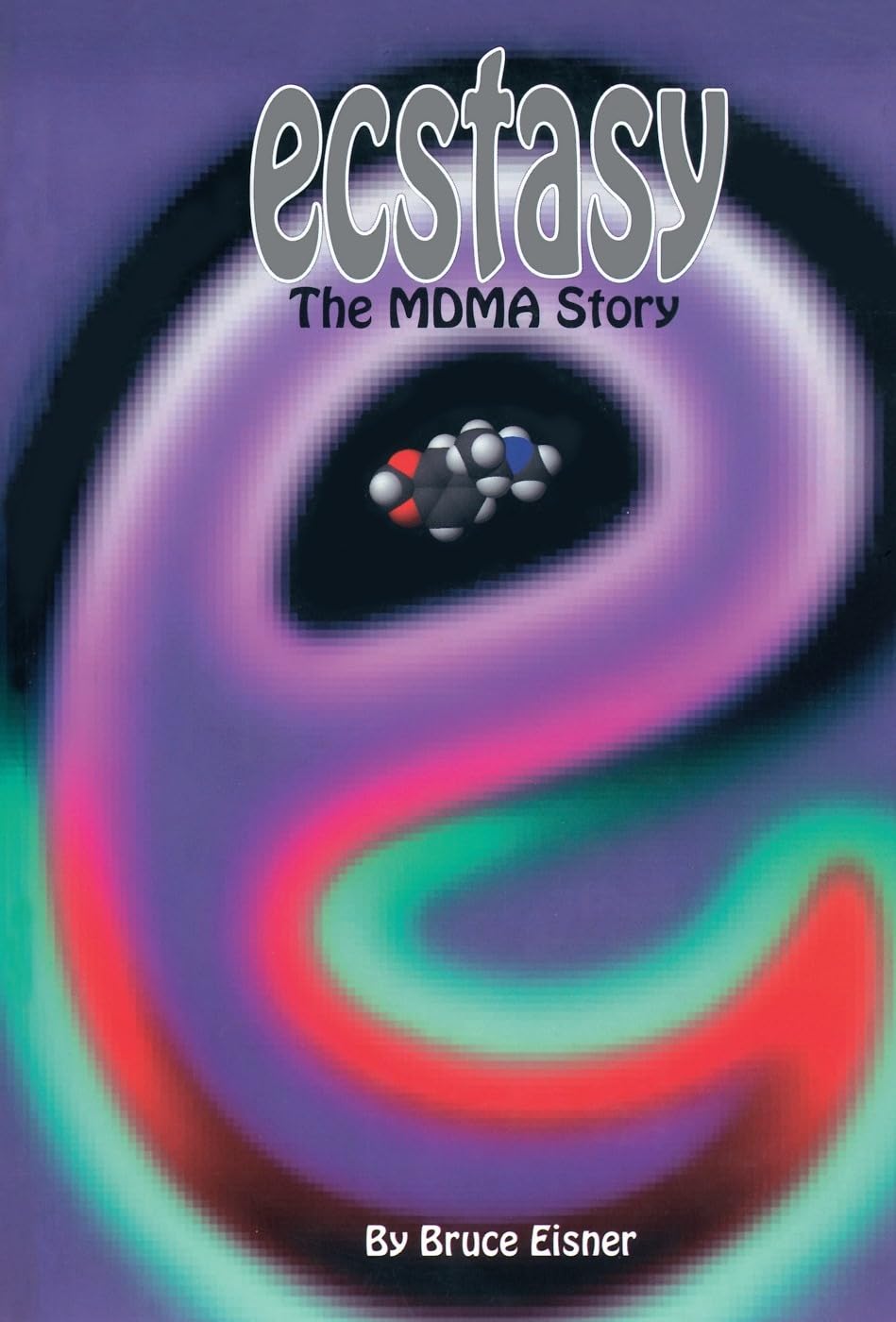 Product Image: Ecstasy: The MDMA Story