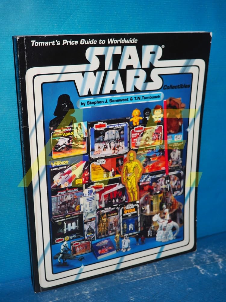 Tomart's Price Guide to Worldwide Star Wars Collectibles Film, Art & Culture