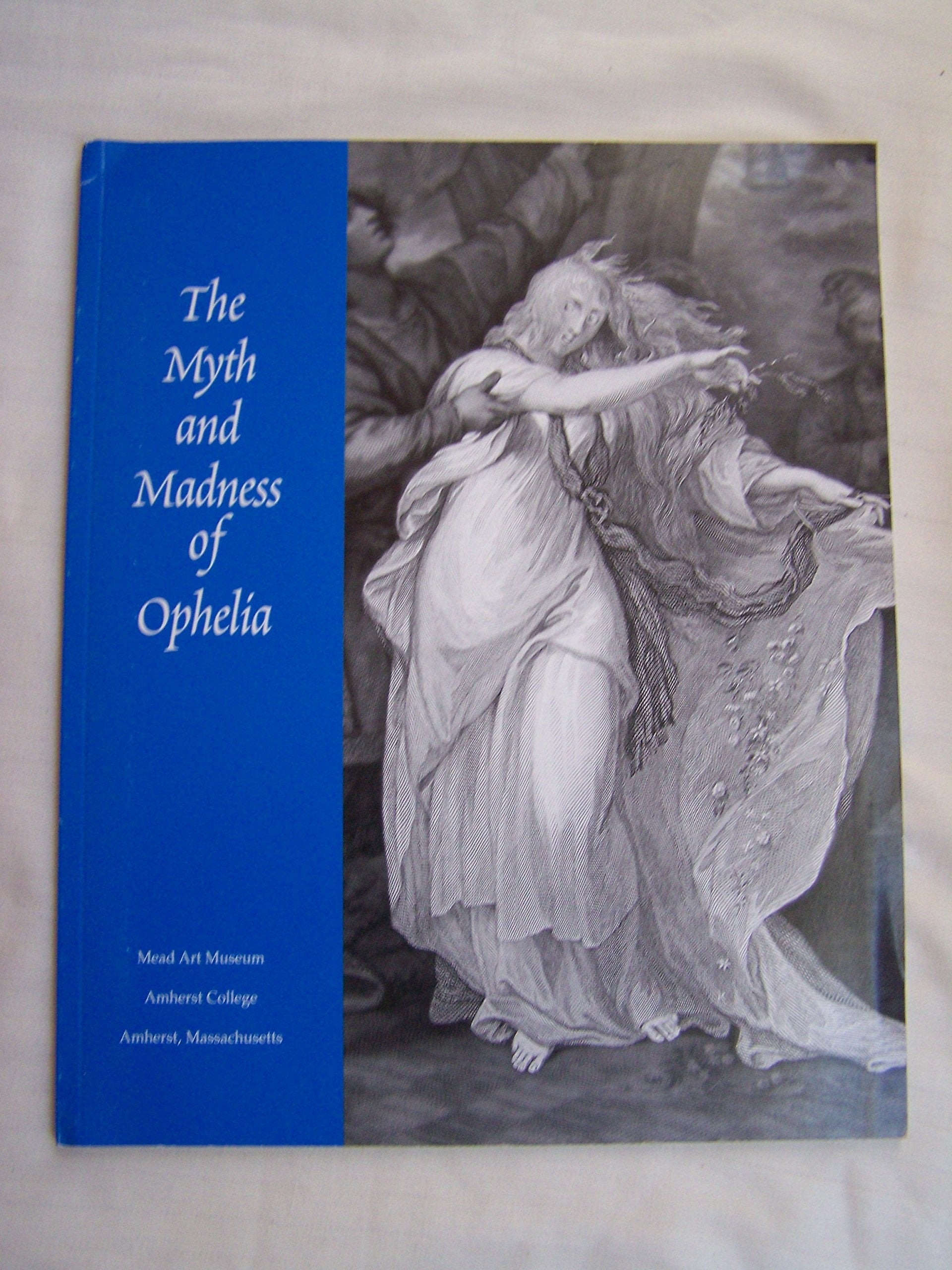 The Myth and Madness of Ophelia Contemporary literature