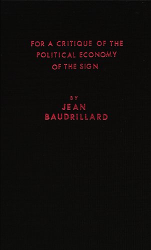 For a Critique of the Political Economy of the Sign Philosophy