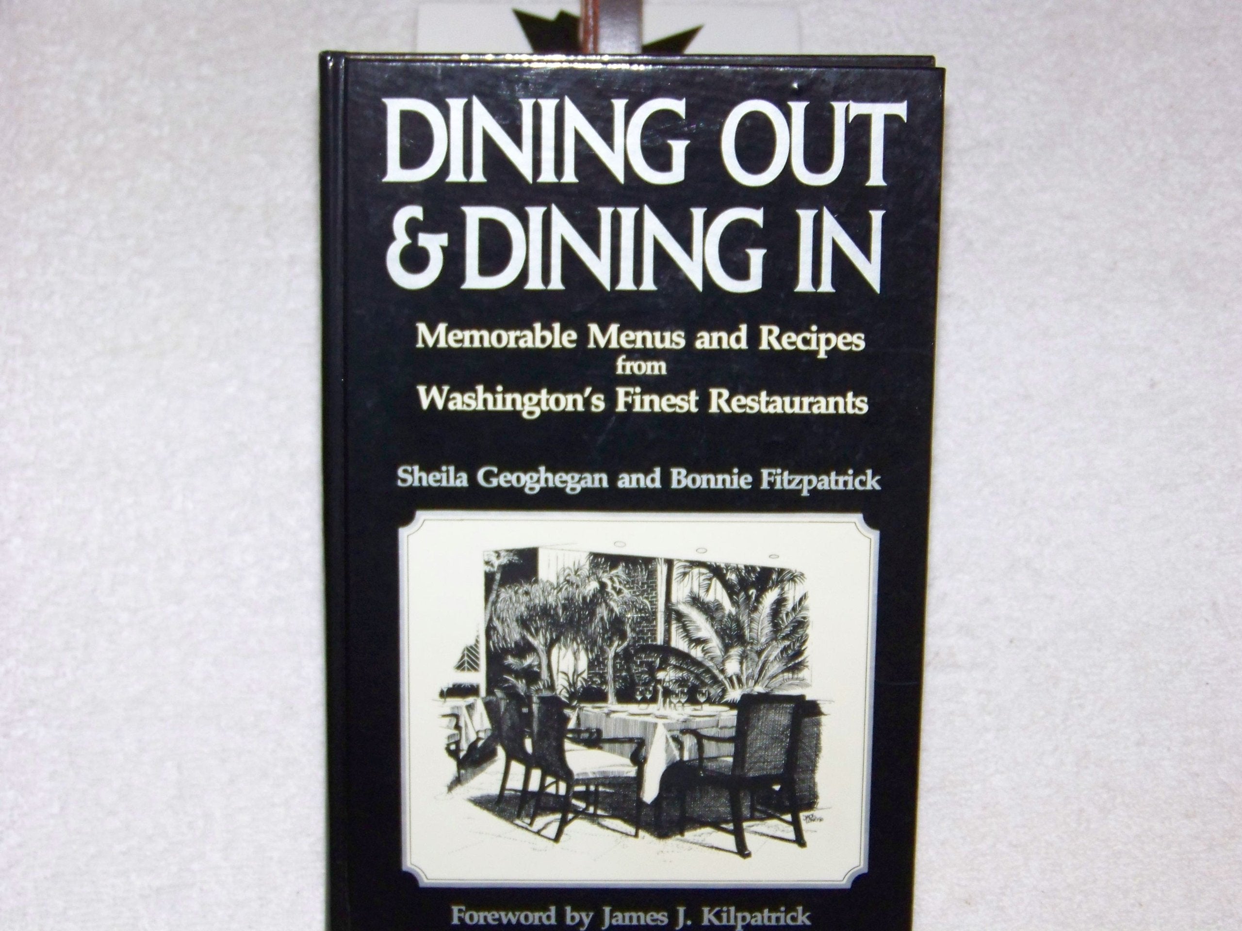 Dining out & dining in: Memorable menus and recipes from Washington's finest restaurants Books
