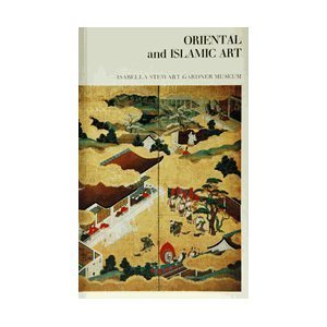 Oriental and Islamic art in the Isabella Stewart Gardner Museum Books