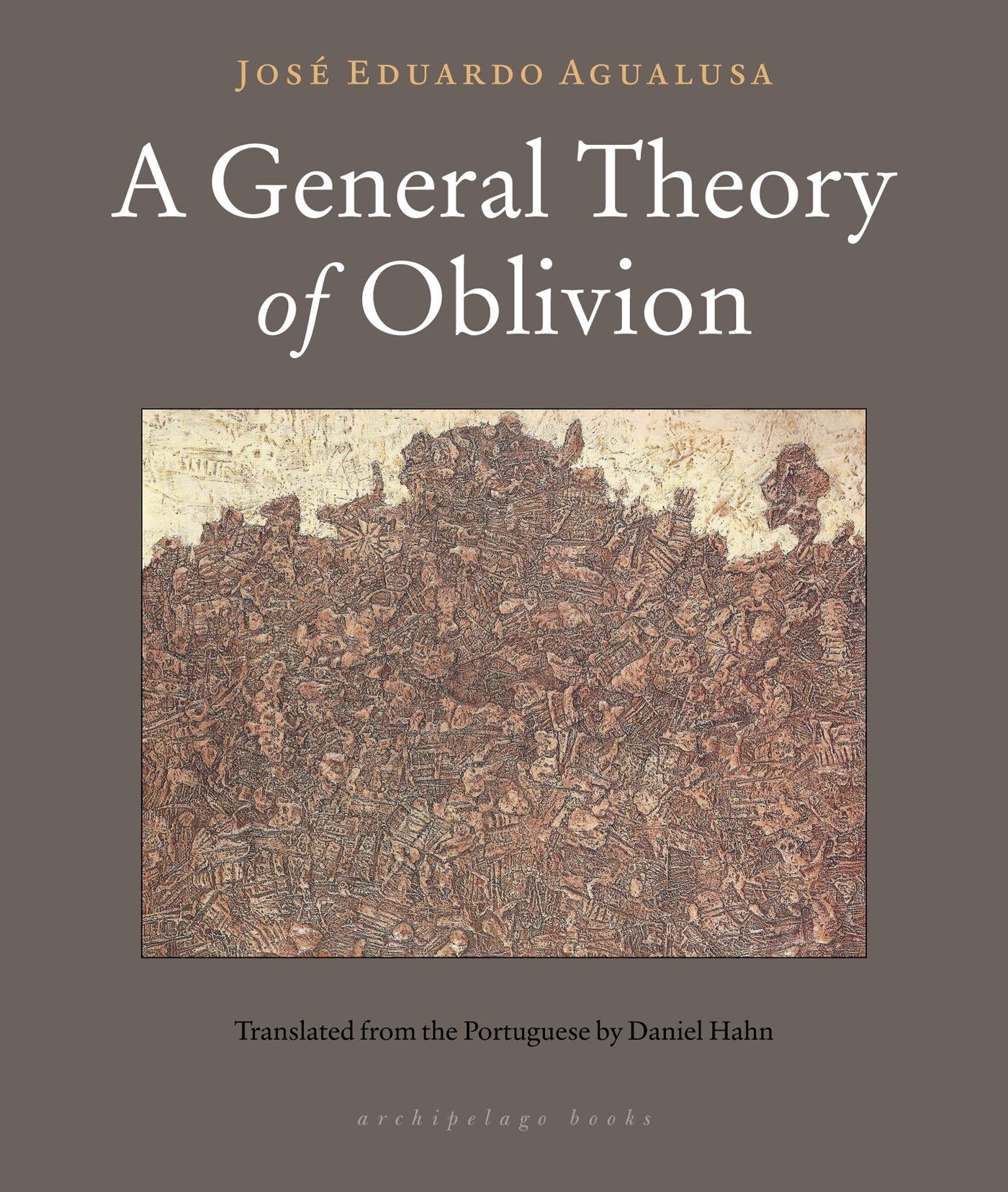 A General Theory of Oblivion Historical Fiction