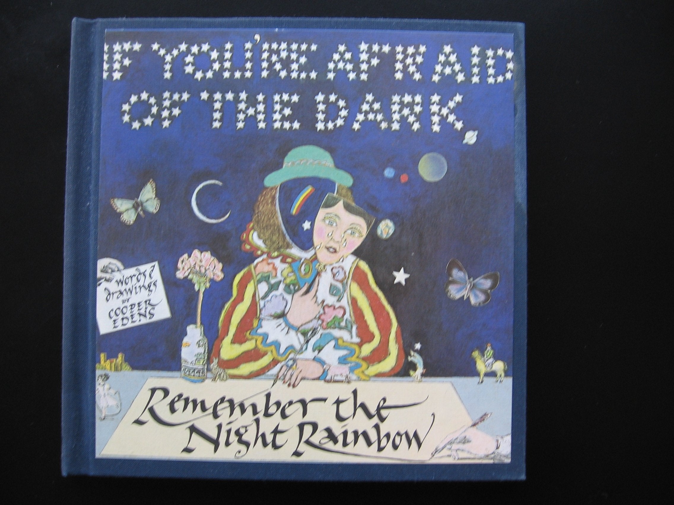 If You're Afraid of the Dark, Remember the Night Rainbow Non-fiction