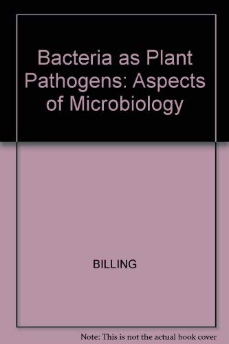 Bacteria As Plant Pathogens: Aspects of Microbiology Natural Sciences