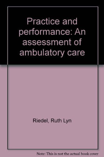 Practice and Performance: An Assessment of Ambulatory Care Books