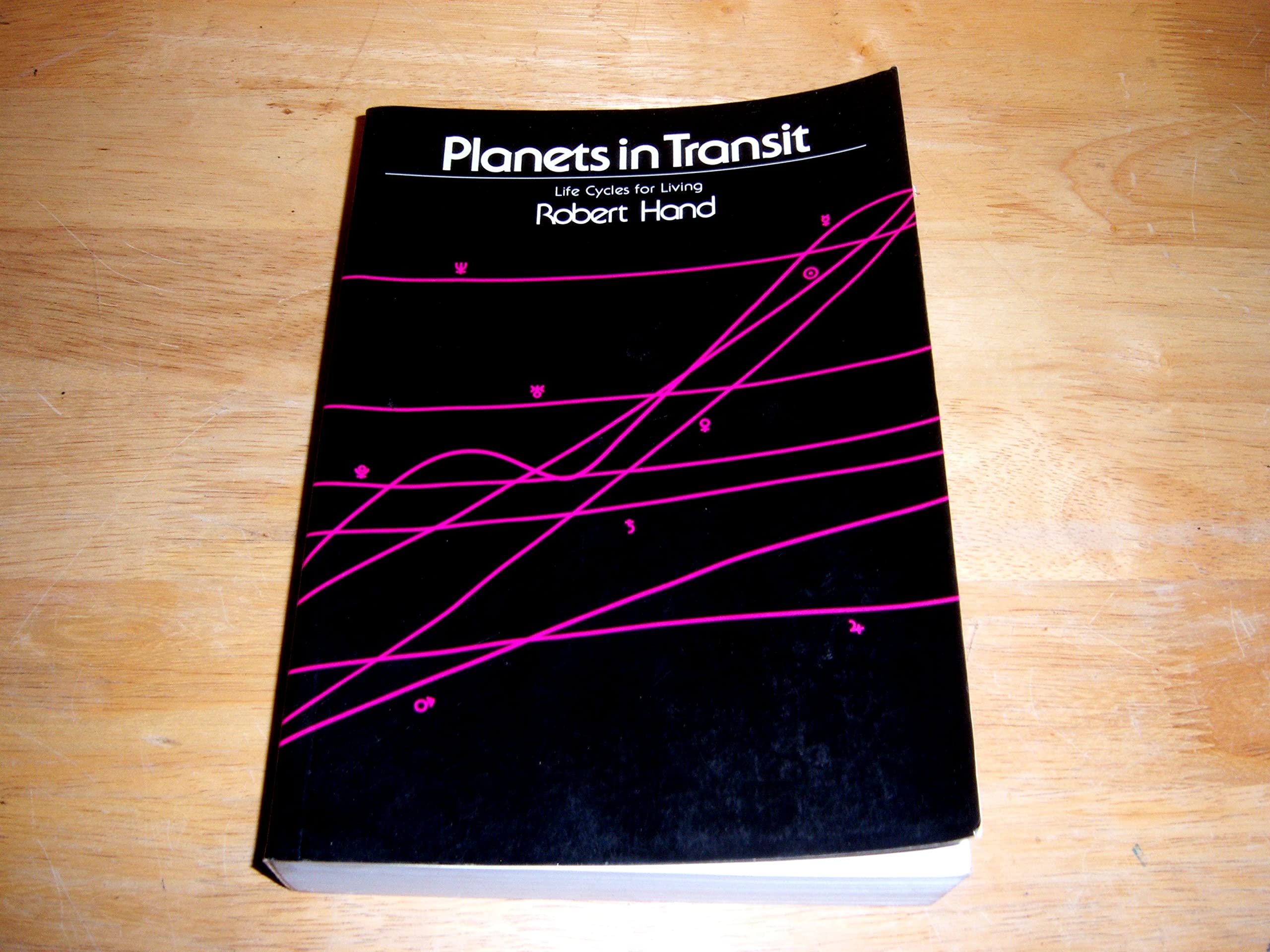Planets in Transit: Life Cycles for Living (The Planet Series) Religion & Esotericism