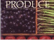 Product Image: Produce: A Fruit and Vegetable Lovers' Guide