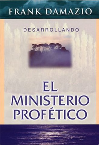 Desarrollando el Ministerio Profético Religion & Esotericism