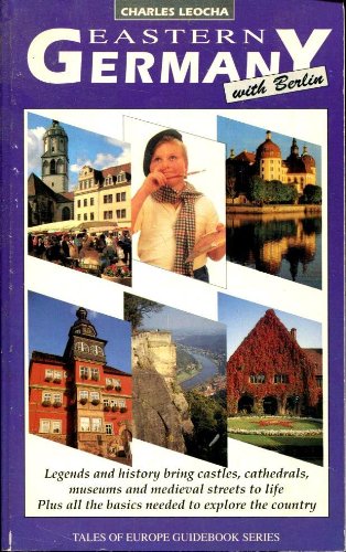 Eastern Germany With Berlin (Tales of Europe Guidebook Series) Leisure, Home & Garden