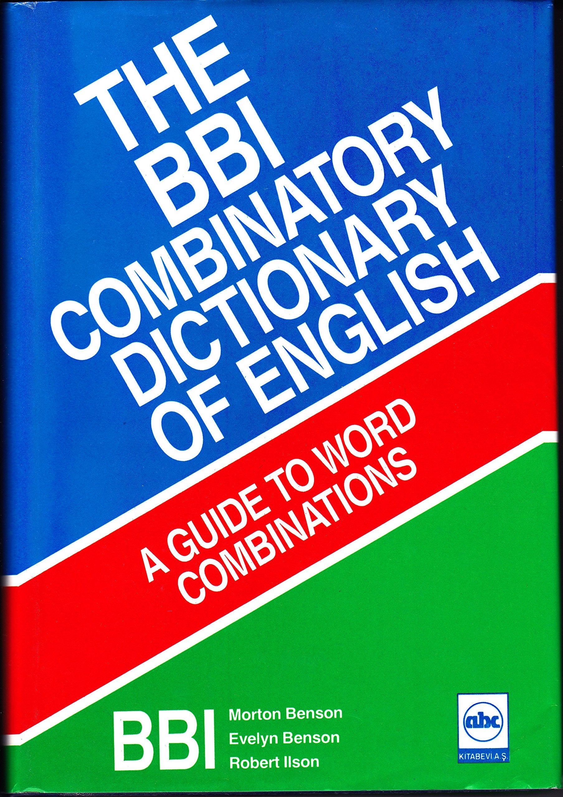 The BBI Combinatory Dictionary of English: A guide to word combinations Social Sciences