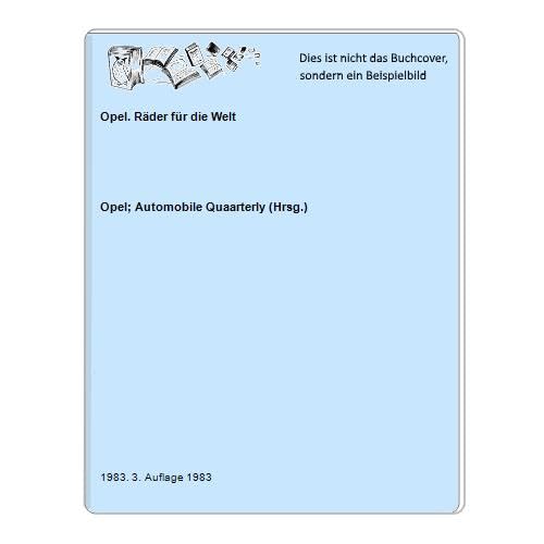 Opel. Räder für die Welt Books