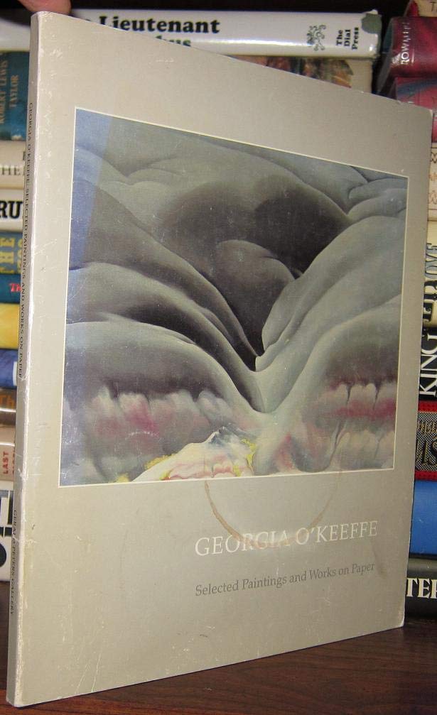 Georgia O'Keeffe: Selected Paintings and Works on Paper - Hirschl & Adler Galleries, New York - April 26 to June 6, 1986 Books