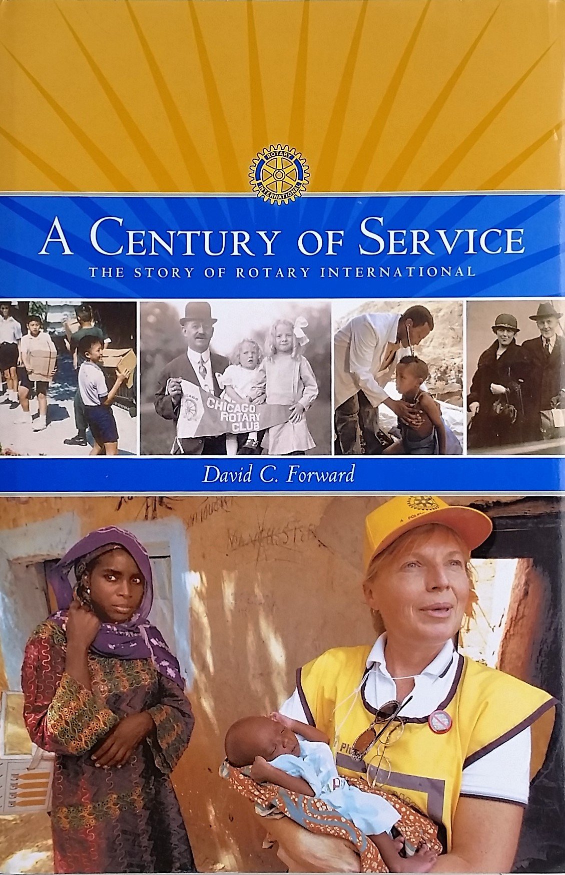 A Century of Service: The Story of Rotary International Books