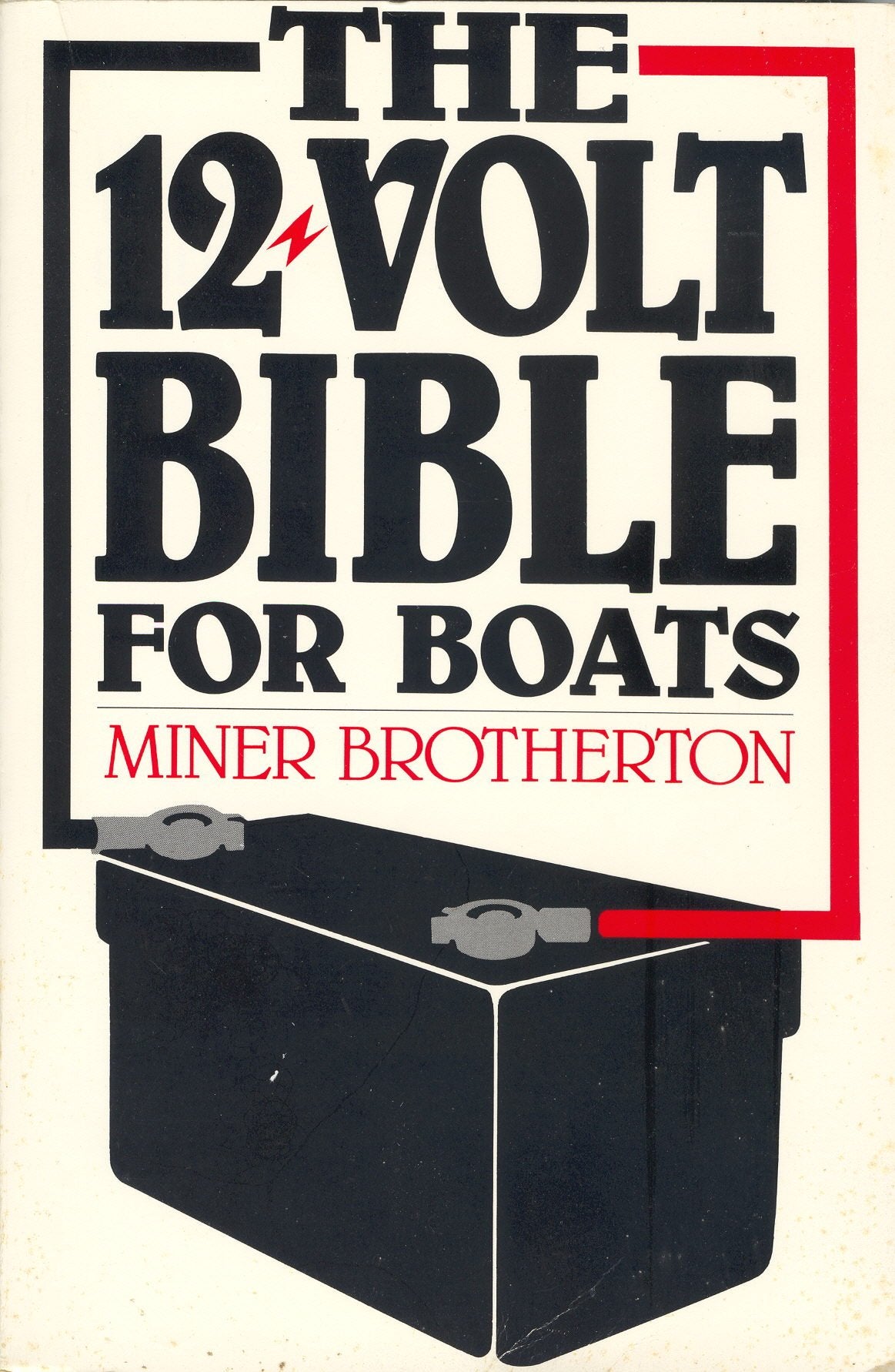 The 12 Volt Bible for Boats book