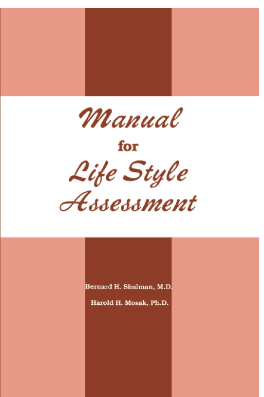 Manual For Life Style Assessment Medicine