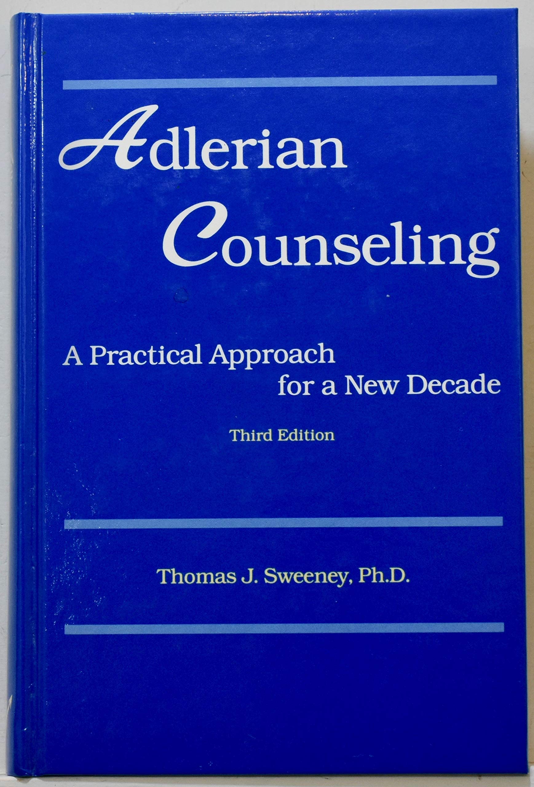 Adlerian Counseling and Psychotherapy: A Practitioner's Approach, Fifth Edition Social Sciences
