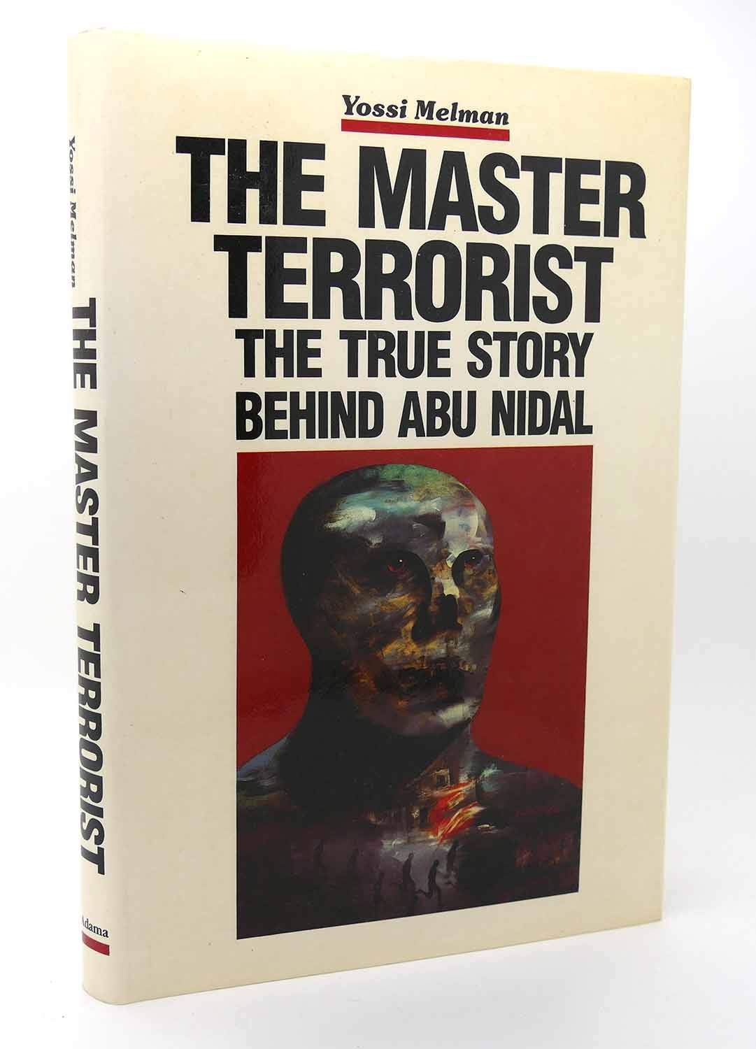The master terrorist: The true story of Abu-Nidal book