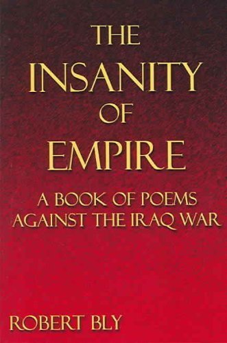 Insanity of Empire a Book of Poems Against the Iraq War book
