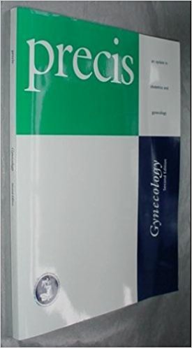 Precis: An Update In Obstetrics And Gynecology: Reproductive Endocrinology book