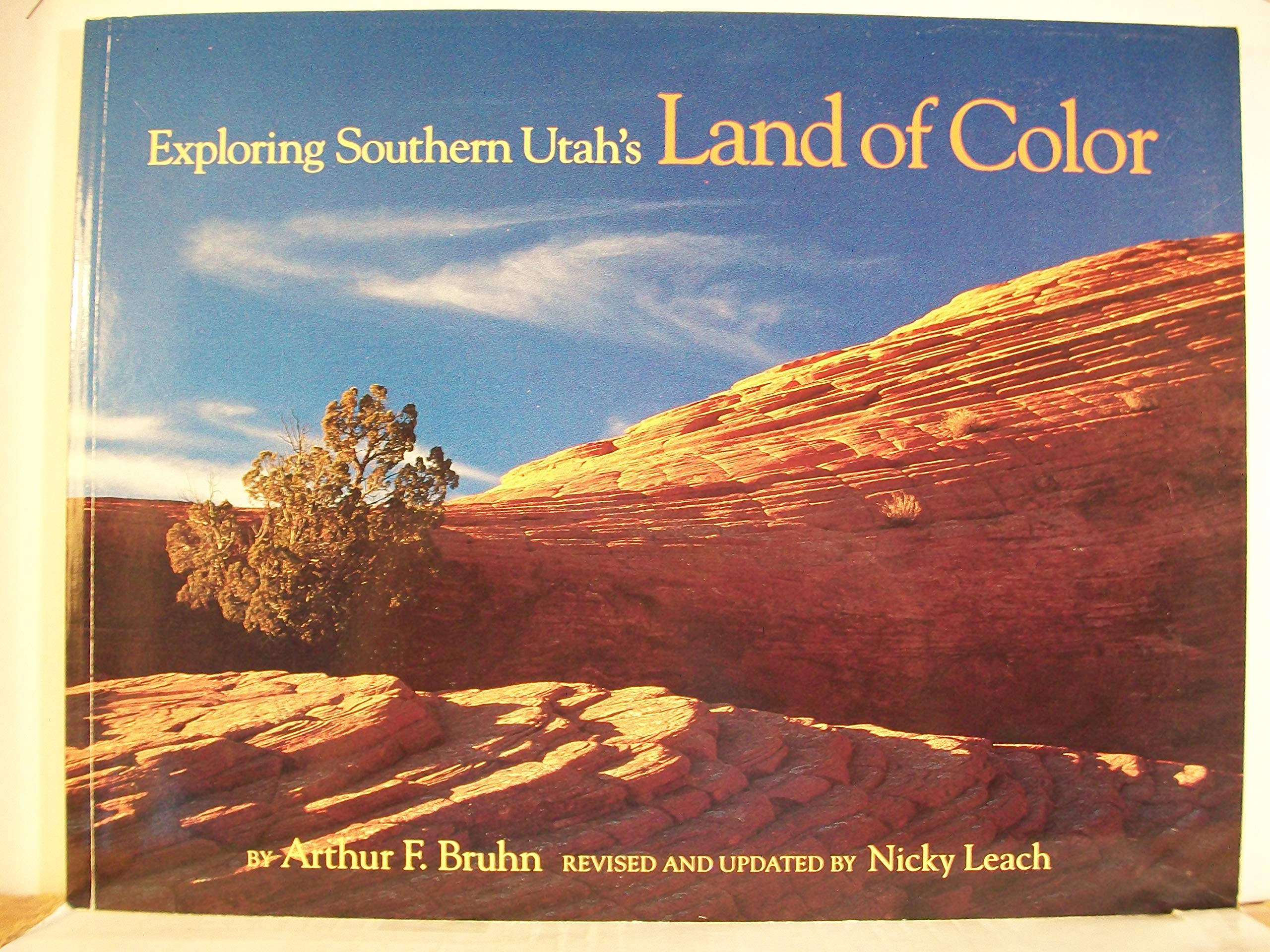 Exploring southern Utah's land of color Books