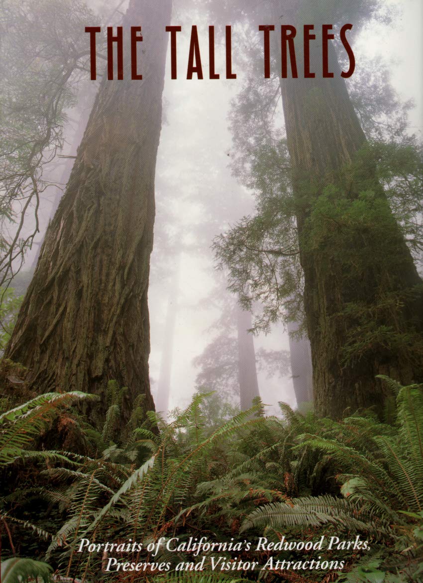 Tall Trees Portraits of Californias Redw Books