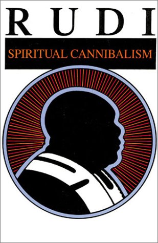 Spiritual Cannibalism (Rudi) Religion & Esotericism